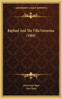 Raphael And The Villa Farnesina (1884)