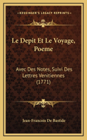 Depit Et Le Voyage, Poeme