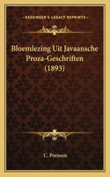 Bloemlezing Uit Javaansche Proza-Geschriften (1893)