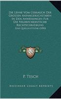 Die Lehre Vom Gebrauch Der Grossen Anfangebuchstaben In Den Anweisungen Fur Die Neuhochdeutsche Rechtschrieibung: Eine Quellenstudie (1890)(German)