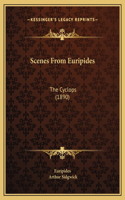 Scenes From Euripides