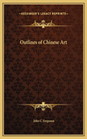 Outlines of Chinese Art