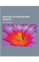 History of Woodford County