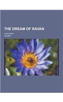 The Dream of Ravan; A Mystery