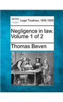 Negligence in law. Volume 1 of 2