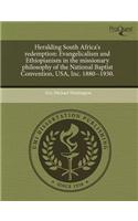 Heralding South Africa's Redemption: Evangelicalism and Ethiopianism in the Missionary Philosophy of the National Baptist Convention