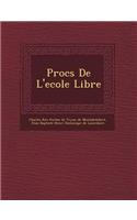 Proc S de L'Ecole Libre