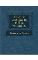 Historia Antigua De Méjico, Volume 2...