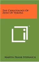 Christology Of Zeno Of Verona