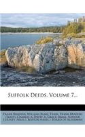 Suffolk Deeds, Volume 7...