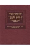 Hamlet; Parallel Texts of the First and Second Quartos and the First Folio. Edited by Wilhelm Vietor