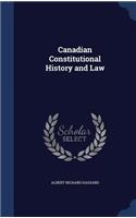 Canadian Constitutional History and Law
