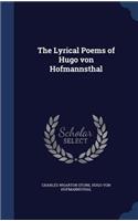 The Lyrical Poems of Hugo von Hofmannsthal