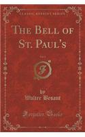 The Bell of St. Paul's, Vol. 3 of 3 (Classic Reprint)