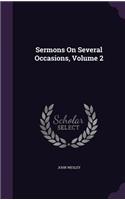 Sermons On Several Occasions, Volume 2
