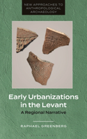 Early Urbanizations in the Levant