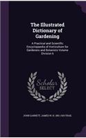 The Illustrated Dictionary of Gardening