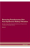 Reversing Pseudomonas Hot-Foot Syndrome