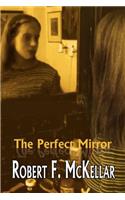 Perfect Mirror