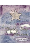 A Shining Star in the Heavens