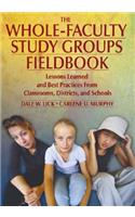 Whole-Faculty Study Groups Fieldbook