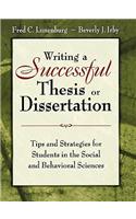 Writing a Successful Thesis or Dissertation