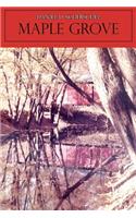 Maple Grove: (English)