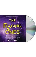 The Raging Ones