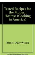 Tested Recipes for the Modern Hostess