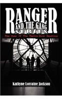Ranger And The Gang Series