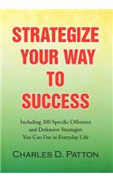 Strategize Your Way to Success