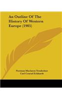 Outline Of The History Of Western Europe (1905)