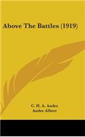 Above The Battles (1919)