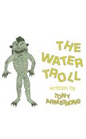 The Water Troll