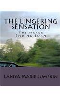 The Lingering Sensation