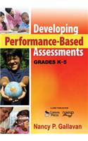 Developing Performance-Based Assessments, Grades K-5