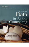 The Use of Data in School Counseling