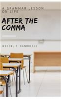 After the Comma