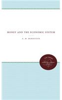 Money and the Economic System