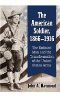 American Soldier, 1866-1916