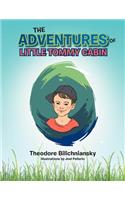 The Adventures of Little Tommy Cabin: (English)