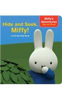 Hide and Seek, Miffy!: A Lift-The-Flap Book