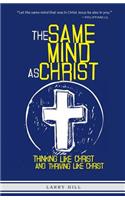 The Same Mind As Christ