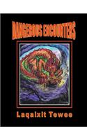 Dangerous Encounters: Book 7