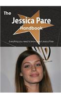 The Jessica Pare Handbook - Everything You Need to Know about Jessica Pare
