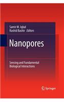 Nanopores: Sensing and Fundamental Biological Interactions