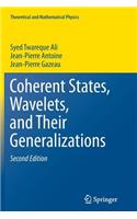 Coherent States, Wavelets, and Their Generalizations
