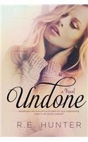 Undone: (Disclosure)