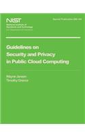 Guidelines on Security and Privacy in Public Cloud Computing: (English)