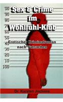 Sex & Crime im Wohlfühl-Klub